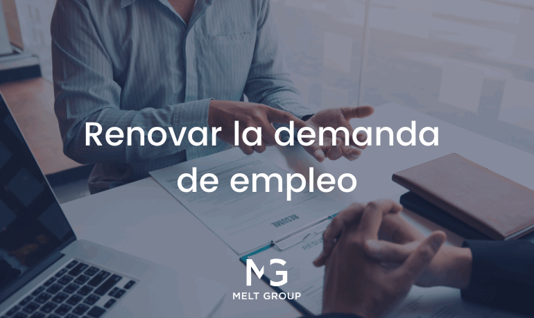 Para renovar la demanda de empleo