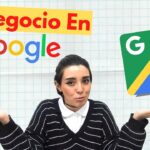 Cómo registrar tu negocio en Google Maps paso a paso